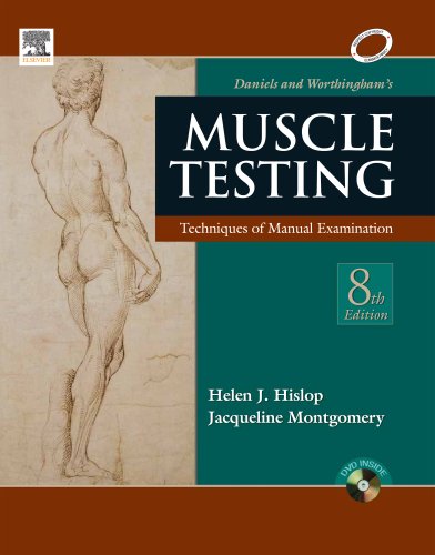 Daniels and Worthingham's Muscle Testing: Techniques of Manual Examination, 8ed
Daniels and Worthingham's Muscle Testing: Techniques of Manual Examination, 8ed