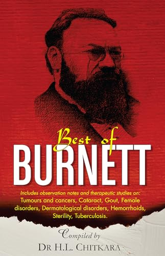 The Best of Burnett: Materia Medica, Therapeutics & Case Reports