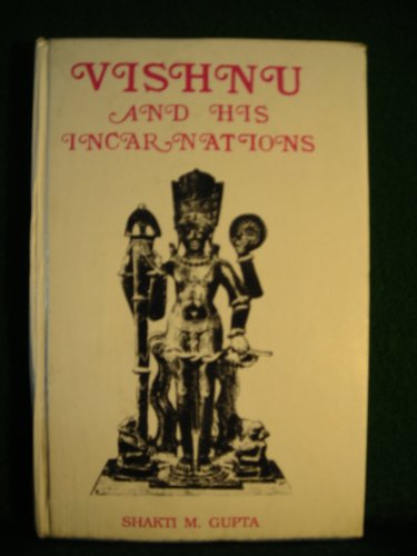 Vishnu and His Incarnations