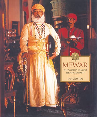 Mewar: The World's Longest Serving Dynasty