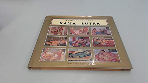 Golden India Kama Sutra Selection and Introduction by Pramesh Ratnakar