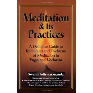 Meditation and its Practices ; A Definitive Guide to Techniques and Traditions of Meditation in Yoga and Vedanta
Meditation and its Practices ; A Definitive Guide to Techniques and Traditions of Meditation in Yoga and Vedanta