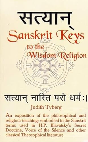 Sanskrit Keys to the Wisdom Religion