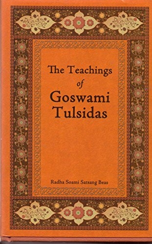 The Teachings of Goswami Tulsidas: A Spiritual Perspective