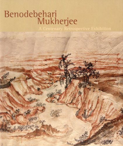 Benodebehari Mukherjee 1904 - 1980: A Centenary Retrospective Exhibition