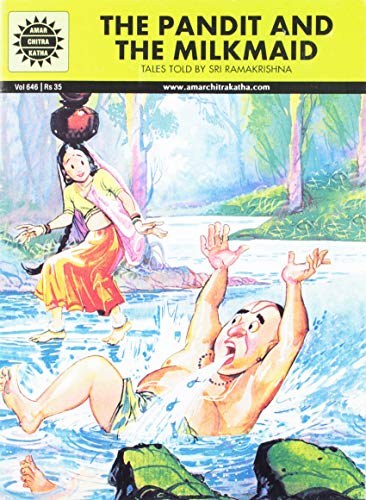 The Pandit and the Milkmaid: Tales Told by Sri Ramakrishna (Amar Chitra Katha)