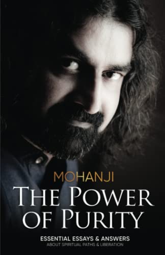 The Power of Purity: Essential Essays Answers About Spiritual Paths Liberation
The Power of Purity: Essential Essays Answers About Spiritual Paths Liberation