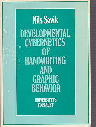 Developmental Cybernetics of Handwriting and Graphic Behavior: An Experimental System Analysis of...