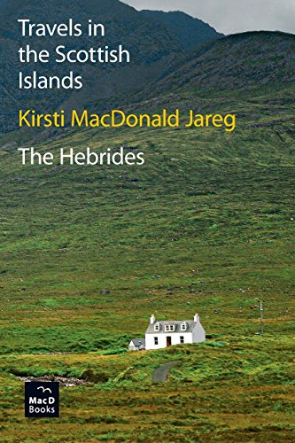 Travels in the Scottish Islands. the Hebrides (Paperback or Softback)