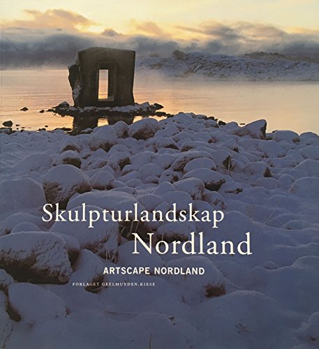 Skulpturlandskap Nordland Artscape Nordland