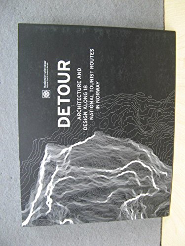 DETOUR Architecture and Design Along 18 National Tourist Routes in Norway