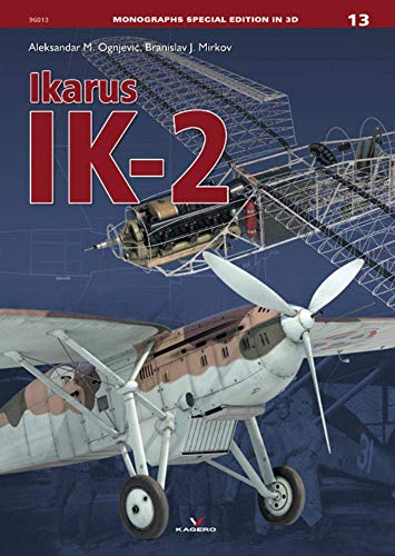 Ikarus IK-2 (Monographs Special Edition in 3D)