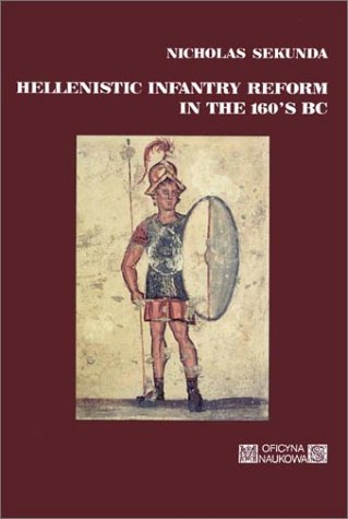 Hellenistic Infanty Reform In The 160's BC