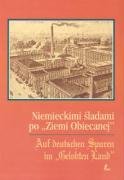 Auf deutschen Spuren im "gelobten Land". Niemieckimi sladami po "ziemi obiecanej"