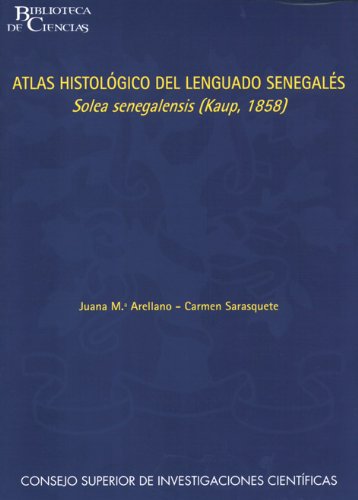 Atlas histológico del lenguado senegalés, Solea Senegalensis (Kaup, 1858)