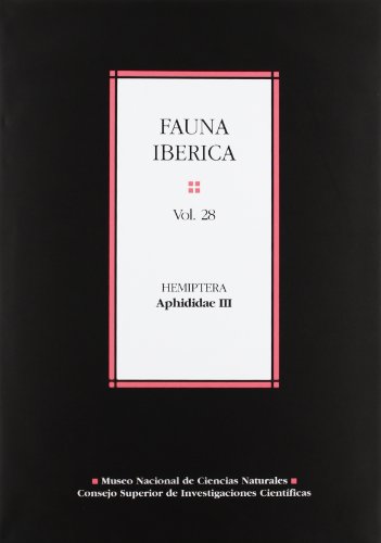 Fauna ibérica. Vol. 28. Hemiptera: Aphididae III