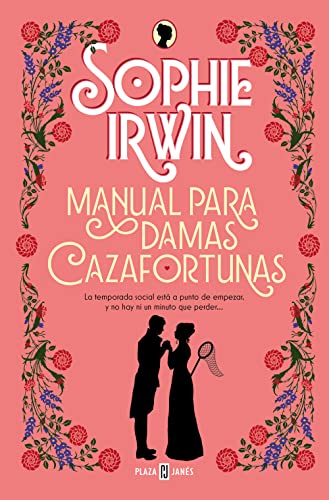 Manual para damas cazafortunas/ A Lady's Guide to Fortune-Hunting -Language: spanish
Manual para damas cazafortunas/ A Lady's Guide to Fortune-Hunting -Language: spanish