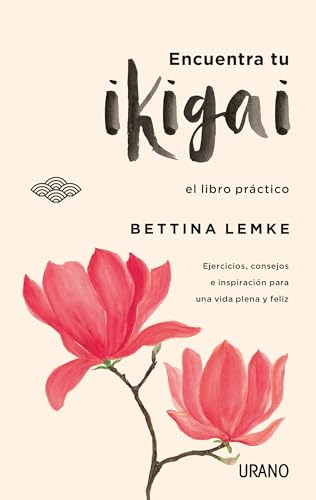 Encuentra tu ikigai: El libro práctico (Spanish Edition)
