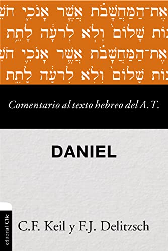 Comentario al texto hebreo del Antiguo Testamento- Daniel (Spanish Edition)
Comentario al texto hebreo del Antiguo Testamento- Daniel (Spanish Edition)