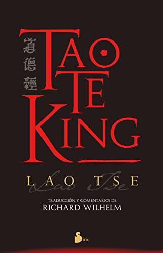 Tao Te King (traduccion Y Comentarios de Richard Wilhelm)