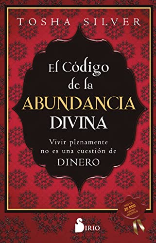 El código de la abundancia divina/ It's Not Your Money -Language: spanish