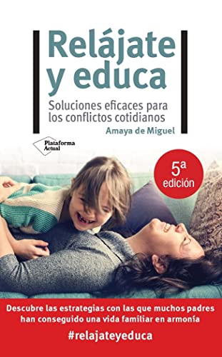Relájate y educa/ Relax and Educate -Language: spanish