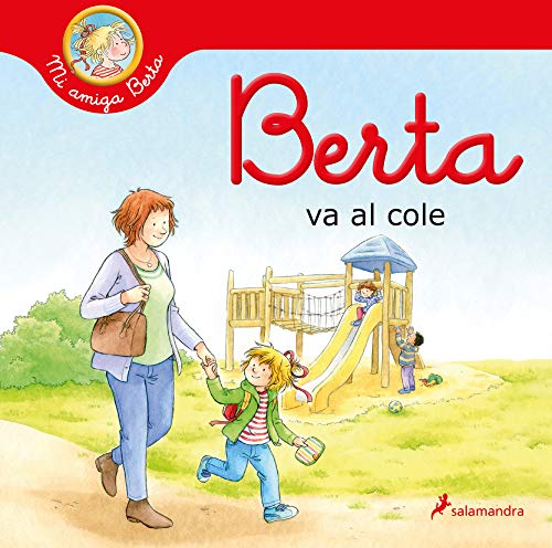 Berta va al cole / Bertha goes to school -Language: spanish