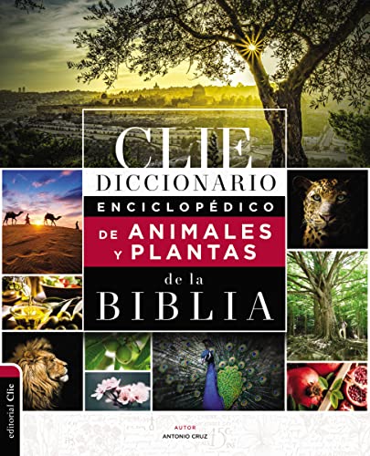 Diccionario Enciclopédico de Animales y Plantas de la Biblia -Language: spanish
Diccionario Enciclopédico de Animales y Plantas de la Biblia -Language: spanish
