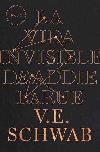 La vida invisible de Addie LaRue/ The Invisible Life of Addie LaRue -Language: Spanish
La vida invisible de Addie LaRue/ The Invisible Life of Addie LaRue -Language: Spanish
