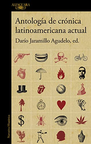 Antología de crónica latinoamericana actual (Spanish Edition)