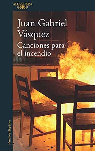 Canciones para el incendio/ Songs for the fire -Language: spanish