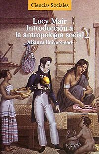 Introduccion A La Antropologica Social (alianza Universidad