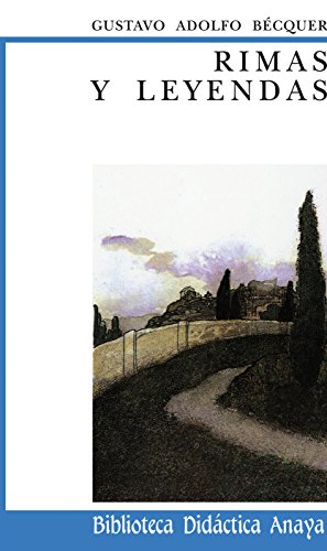 Rimas y Leyendas (Biblioteca Didactica Anaya) (Spanish Edition)