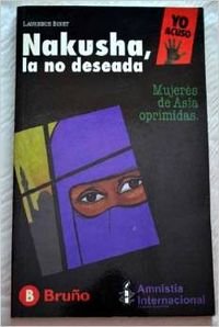 Nakusha, la no deseada. Mujeres de Asia oprimidas