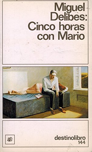 Cinco horas con Mario (Destinolibro) (Spanish Edition)