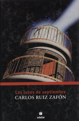 Las Luces de Septiembre (Spanish Edition)