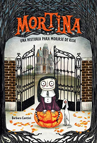 Mortina 1. Una historia para morirse de risa (Spanish Edition)