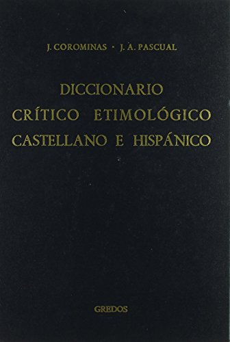 DICCIONARIO CRÍTICO ETIMOLÓGICO CASTELLANO E HISPÁNICO 4 (ME-R)