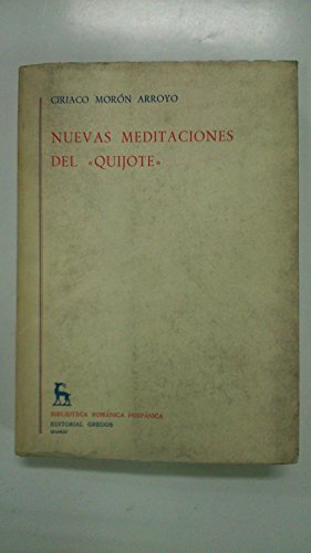 Nuevas meditaciones del "Quijote"; (Biblioteca Romanica Hispanica, II. Estudios y Ensayos, 240)