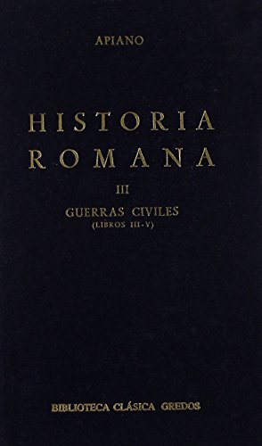 HISTORIA ROMANA VOL. 3: GUERRAS CIVILES