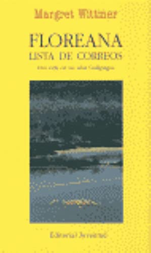 Floreana,lista de Correos. Una Familia Robinson En Las Islas Galapagos
Floreana,lista de Correos. Una Familia Robinson En Las Islas Galapagos
