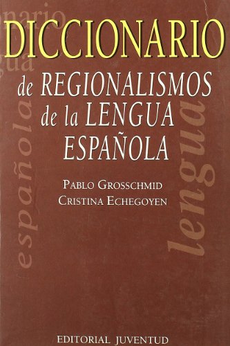Diccionario de regionalismos