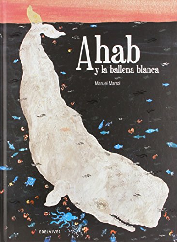 AHAB Y LA BALLENA BLANCA