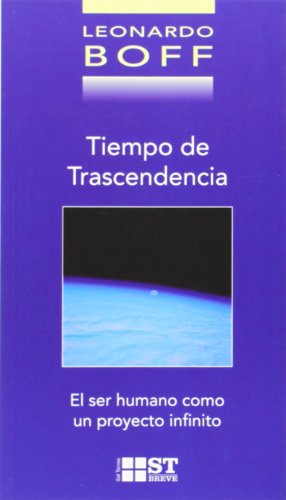 Tiempo de trascendencia. El ser humano como un proyecto infinito
