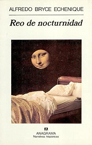Reo de nocturnidad (Narrativas Hispanicas) (Spanish Edition)