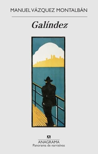 GalÃndez (Narrativas Hispánicas) (Spanish Edition)