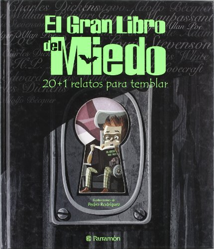 El gran libro del miedo: 20 + 1 relatos para temblar (Spanish Edition)