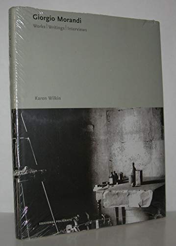 Giorgio Morandi: Works, Writings, Interviews (Ediciones Poligrafa)