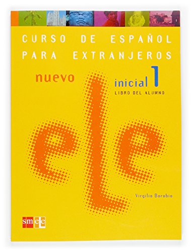 Student's Book: Nuevo Inicial 1, Libro del alumno (Nuevo Ele 1)