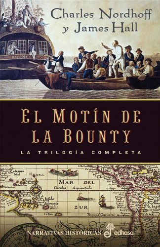 EL MOTÍN DE LA BOUNTY LA TRILOGIA COMPLETA